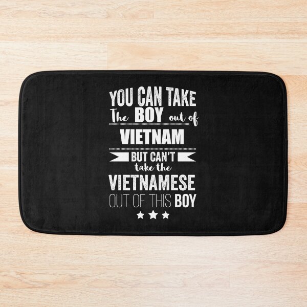 Item preview, Can take boy out of Vietnam but Can't take the Vietnamese out of the boy designed and sold by losttribe.