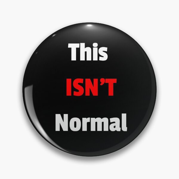 Item preview, This ISN'T Normal designed and sold by IntrovArtDesign.