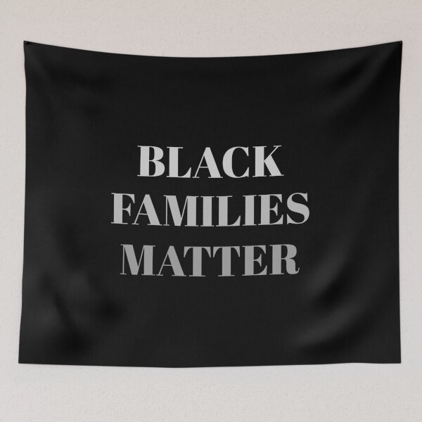 Item preview, Black Families Matter designed and sold by Equality Gallery.