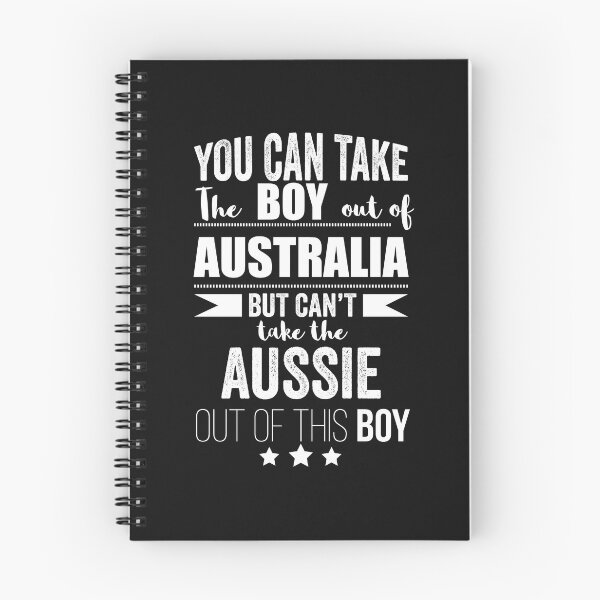Item preview, Can take the boy out of Australia but Can't take the Aussie Australian out of the boy designed and sold by losttribe.