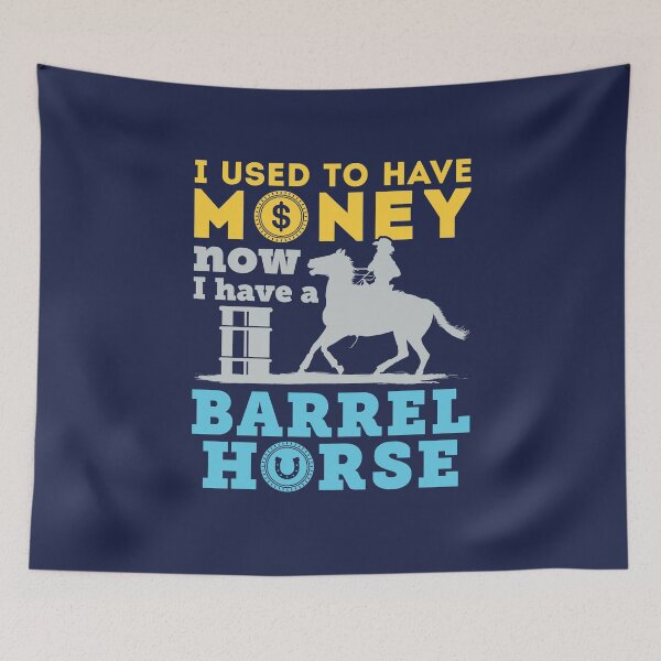 Item preview, Barrel Racing Funny I Used to Have Money Now I Have a Barrel Horse designed and sold by jaygo.
