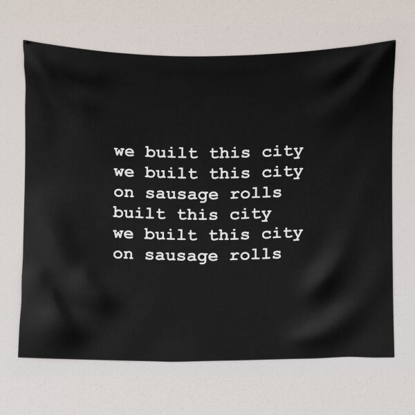 Item preview, Misheard lyrics –  Jefferson Starship, We Built This City (white text) designed and sold by tiptoptees.