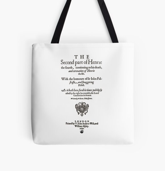 Shakespeare's Henry IV, Pt 2 Front Piece - Simple Black Text Version All Over Print Tote Bag