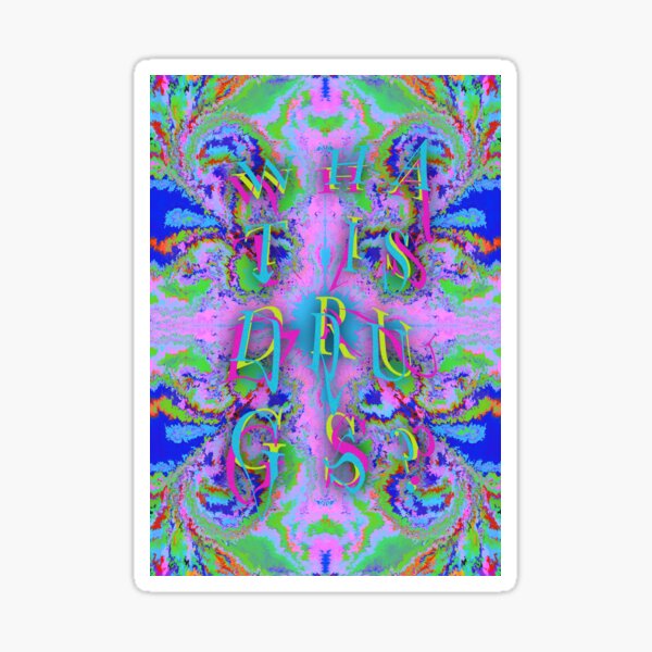 Item preview, What is drugs? designed and sold by BeauStinson.