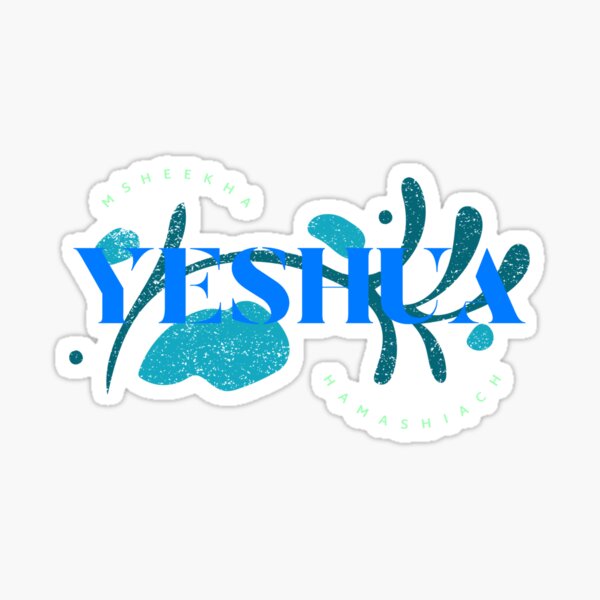 Yeshua Msheekha Hamashiach Sticker
