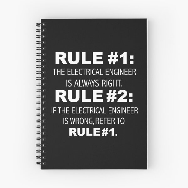 Item preview, Rules Electrical Engineer is always right Engineering designed and sold by losttribe.