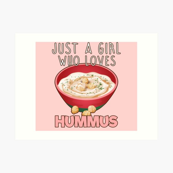 Hummus Art Prints Redbubble