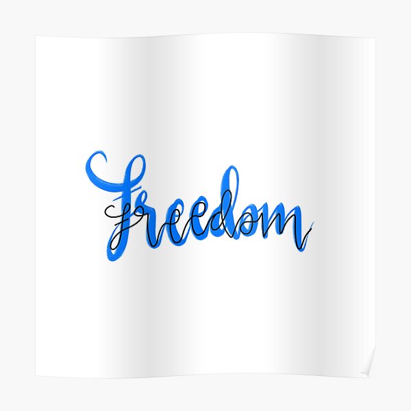 Póster «Freedom Hand-Lettering» de TheDoggoDraws | Redbubble