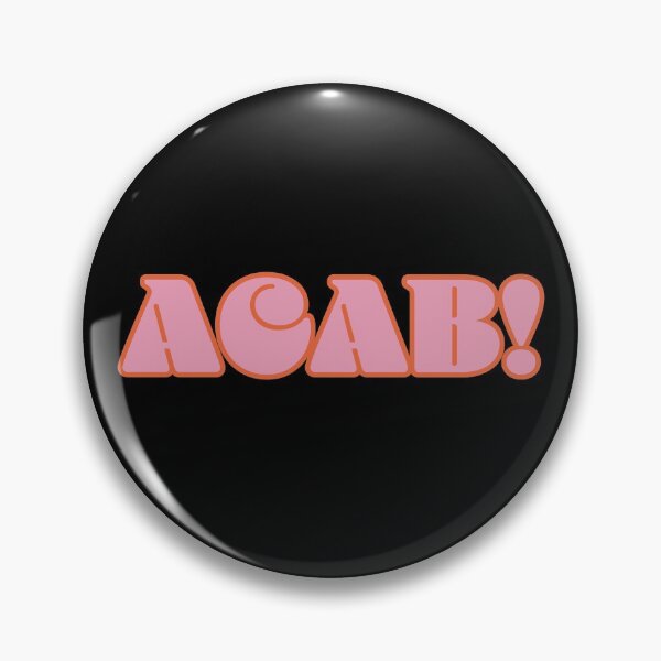 Item preview, ACAB! (ALL PROFITS DONATED) designed and sold by kbradish.
