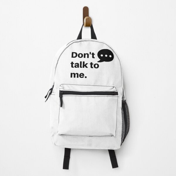 Item preview, Don't talk to me designed and sold by ExploreStore.