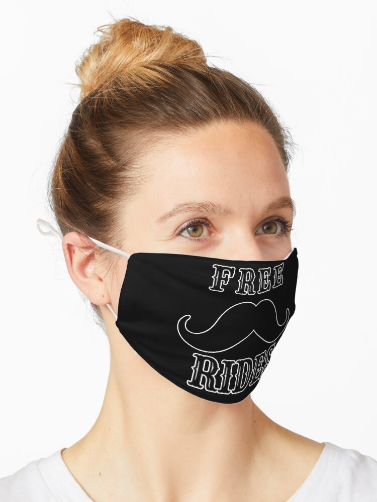 Mustache Ride Face Masks for Sale