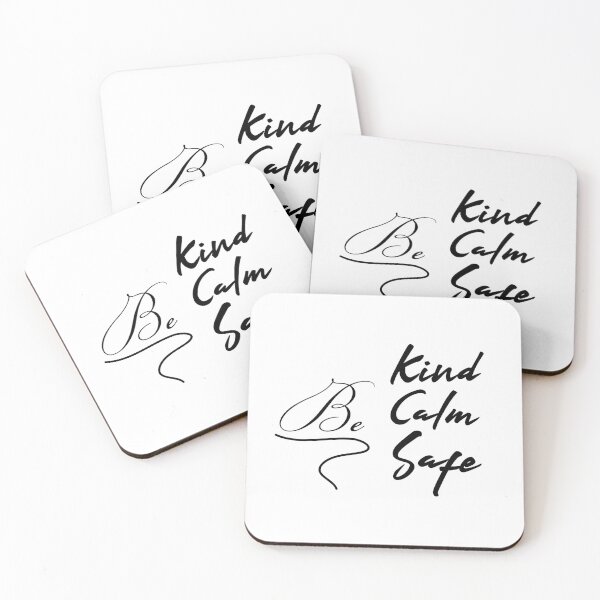 Item preview, Be Kind Be Calm Be Safe designed and sold by AdelDa19.
