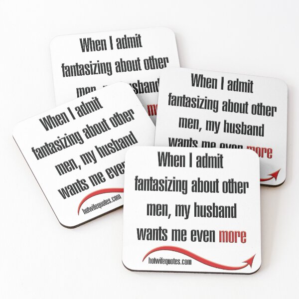 Artikelvorschau, When I admit fantasizing about other men, my husband wants me even more entworfen und verkauft von hotwifequotes.