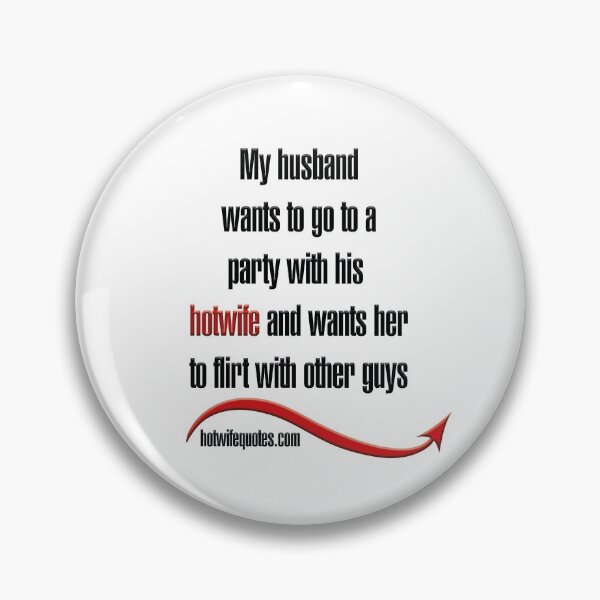 Item preview,  just let me know - we will add it to our program! designed and sold by hotwifequotes.