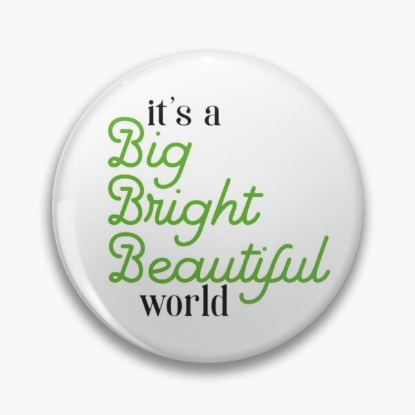 Item preview, Big Bright Beautiful World designed and sold by nuttybugdoodles.