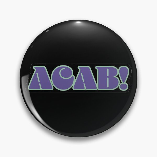 Item preview, ACAB! (ALL PROFITS DONATED) designed and sold by kbradish.