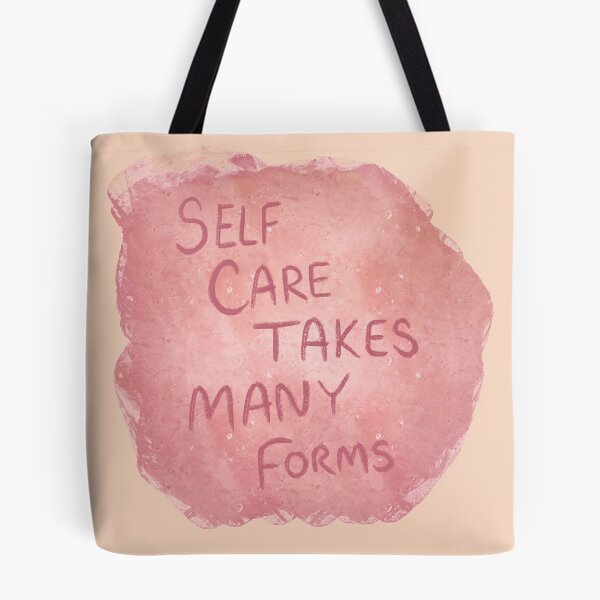 Item preview, Self Care Takes Many Forms designed and sold by aymzie94.
