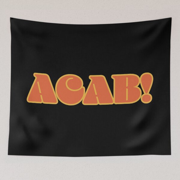 Item preview, ACAB! (ALL PROFITS DONATED) designed and sold by kbradish.