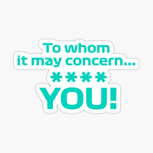 To whom it may concern - F1 Team Radio Sticker