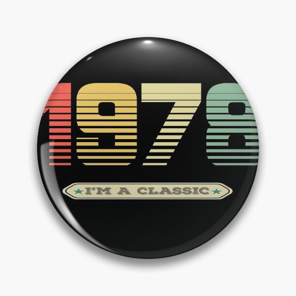 Item preview, 1978 im a classic 1978 vintage - 43rd designed and sold by totorino23.