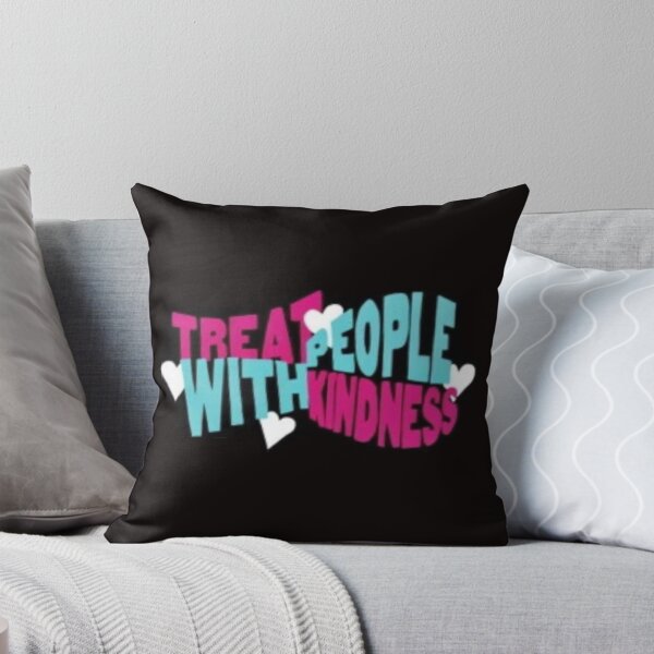 Treat people with kindness Throw Pillow