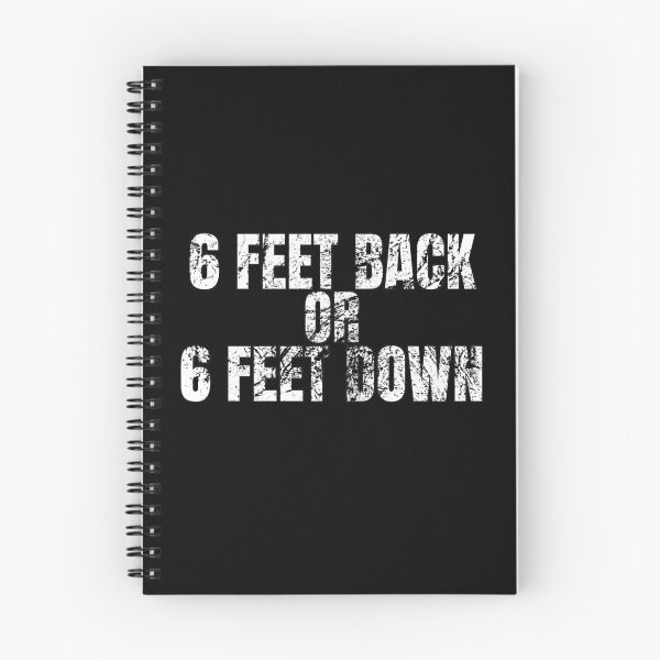 Item preview, 6 Feet Back or 6 Feet Down designed and sold by AJ505.
