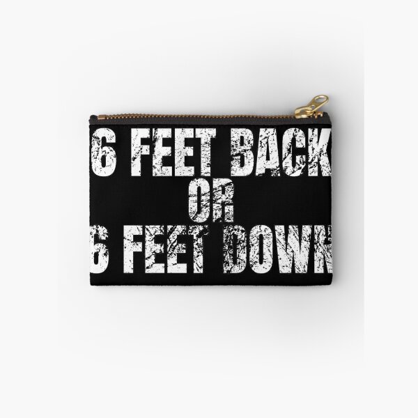 Item preview, 6 Feet Back or 6 Feet Down designed and sold by AJ505.