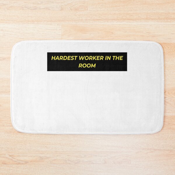 Item preview, Hardest worker in the room yellow designed and sold by lovesuperkarma.