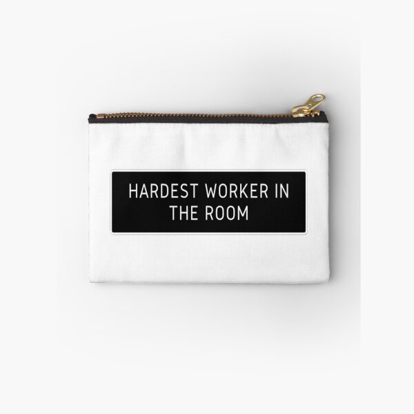 Item preview, Hardest worker in the room white outline designed and sold by lovesuperkarma.