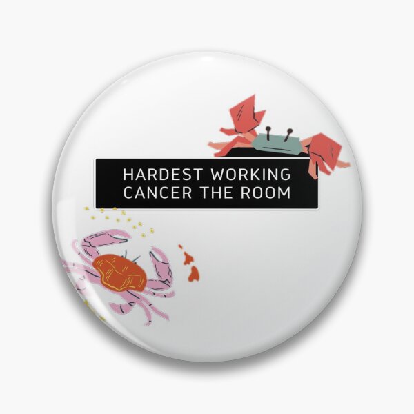 Item preview, Hardest Cancerian in the room designed and sold by lovesuperkarma.