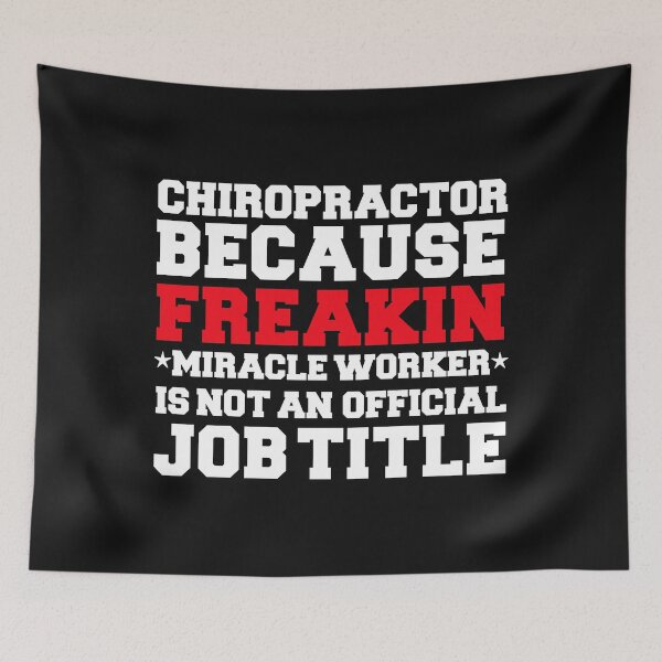 Item preview, Chiropractor because Miracle Worker not a job title designed and sold by losttribe.