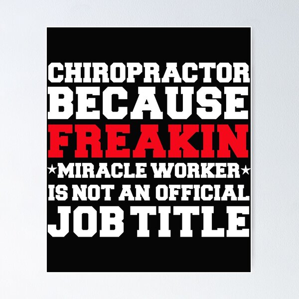 Item preview, Chiropractor because Miracle Worker not a job title designed and sold by losttribe.