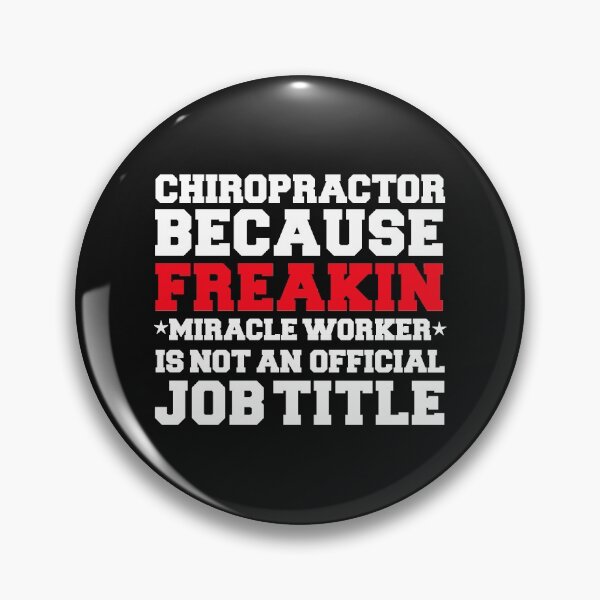 Item preview, Chiropractor because Miracle Worker not a job title designed and sold by losttribe.