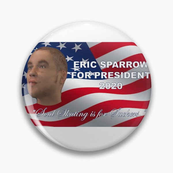 Item preview, Eric Sparrow for President 2020 designed and sold by tludsy.