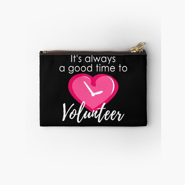 Item preview, It's Always a Good Time to Volunteer Quote with Heart, Cute Volunteer Appreciation Gift designed and sold by SVShare.