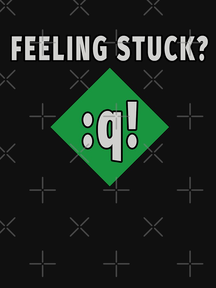 Thumbnail 7 of 7, Classic T-Shirt, Feeling Stuck? Vi/Vim humor for linux/unix administrators and users designed and sold by smartfoxes.