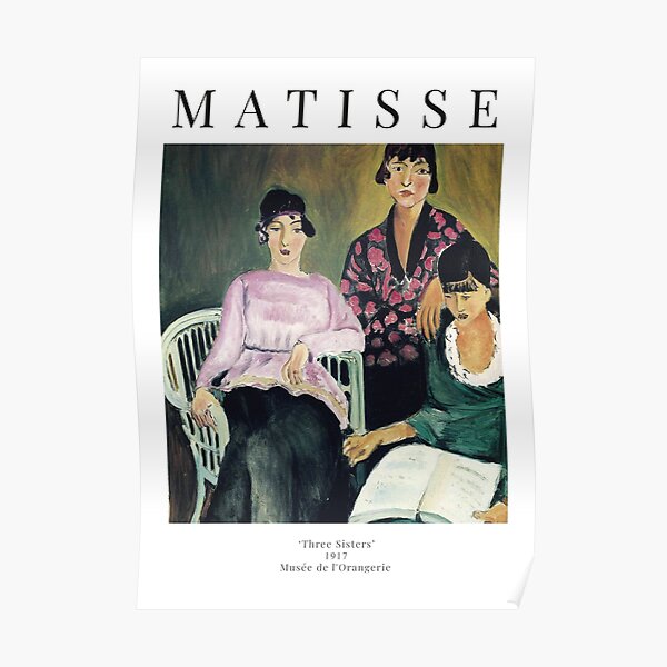 Henri Matisse - Three Sisters - Exhibition Poster Poster