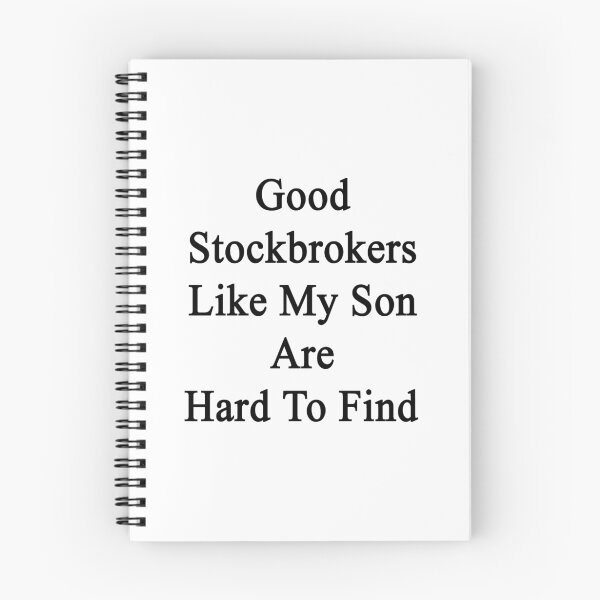 Item preview, Good Stockbrokers Like My Son Are Hard To Find  designed and sold by supernova23.