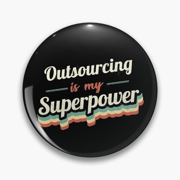 Item preview, Outsourcing is my Superpower  designed and sold by Custom365.