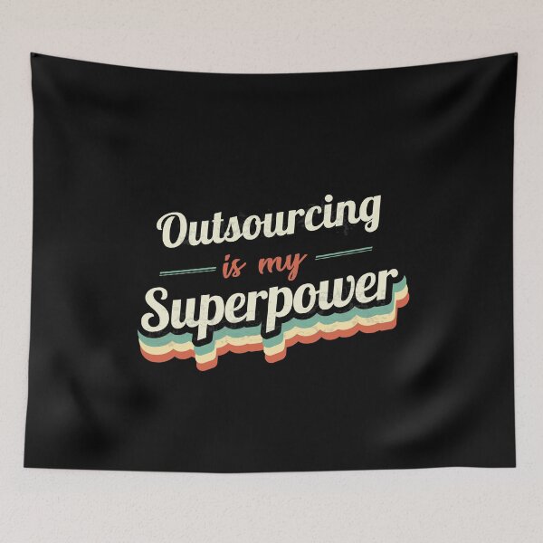 Item preview, Outsourcing is my Superpower  designed and sold by Custom365.