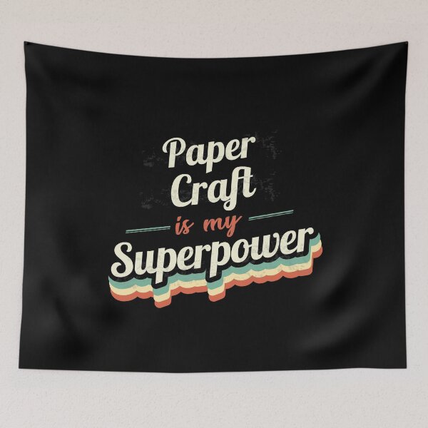 Item preview, Paper Craft is my Superpower  designed and sold by Custom365.