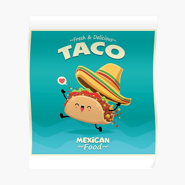 taco mexican food Poster