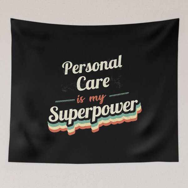 Item preview, Personal Care is my Superpower  designed and sold by Custom365.