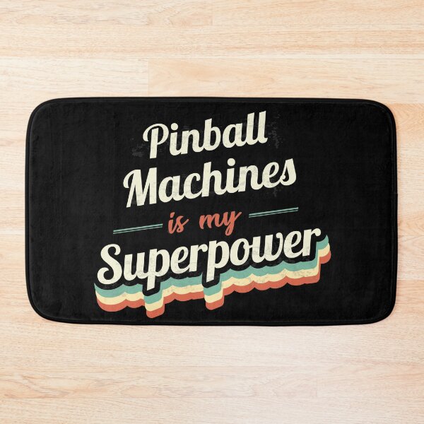 Item preview, Pinball Machines is my Superpower  designed and sold by Custom365.