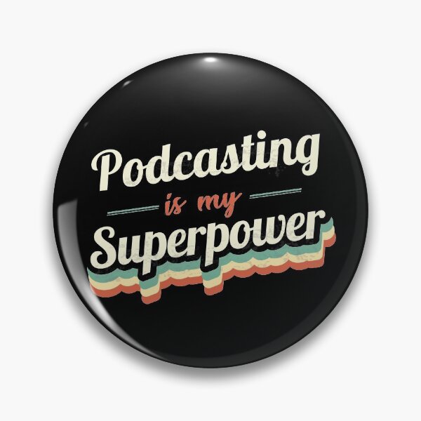 Item preview, Podcasting is my Superpower  designed and sold by Custom365.