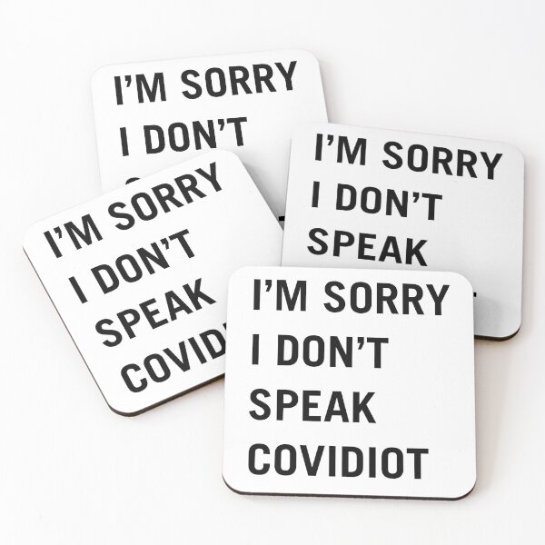 Item preview, I'm Sorry I Don't Speak Covidiot designed and sold by christianadams.