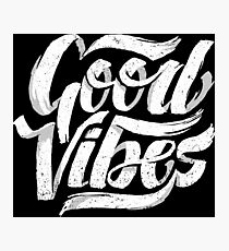 Good Vibes - Feel Good T-Shirt Design Photographic Print