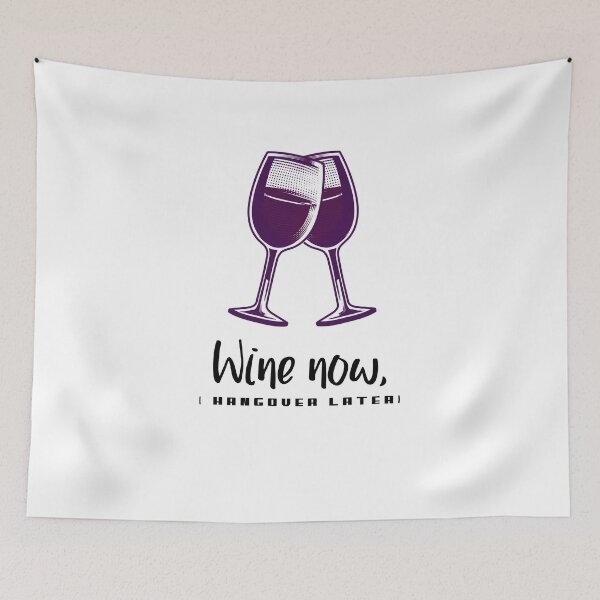 Item preview, Wine now - hangover later designed and sold by AnnaMelekhina.