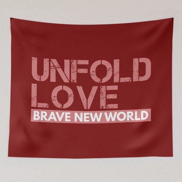 Item preview, Brave New World: Unfold Love designed and sold by CitizenAwear.