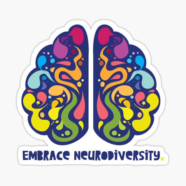 embrace neurodiversity Sticker